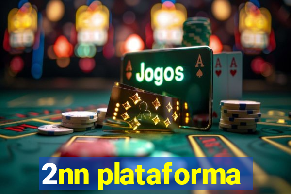 2nn plataforma